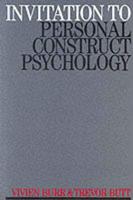 Invitation to Personal Construct Psychology