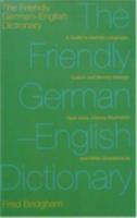 The Friendly German-English Dictionary