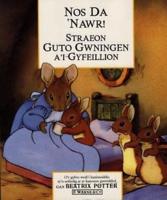 Nos Da 'Nawr! - Straeon Guto Gwningen A'i Gyfeillion