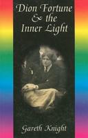 Dion Fortune & the Inner Light