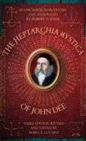 The Heptarchia Mystica of John Dee