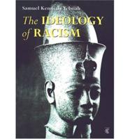 The Ideology of Racism