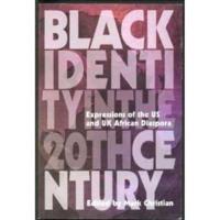 Black Identity in the 20th Century