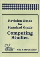 Revision Notes for Standard Grade Computing Studies