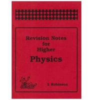 Revision Notes for Higher Physics