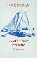 Breathe Now, Breathe