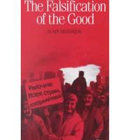 The Falsification of the Good
