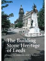 The Building Stone Heritage of Leeds