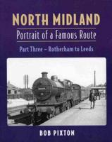 North Midland  Pt.3 Rotherham-Leeds