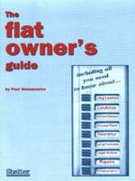 The Flat Owner's Guide