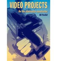 Video Projects for the Electronics Constructor