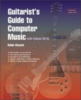 Guitarist's Guide to Computer Music With Cubase SX