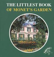 The Littlest Book of Monet's Garden