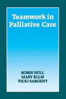 Teamwork in Palliative Care