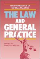 The Law and General Practice