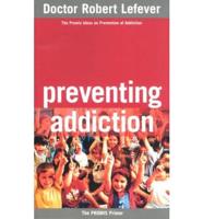 Preventing Addiction