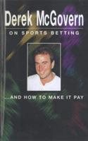 Derek McGovern on Sports Betting and How to Make It Pay