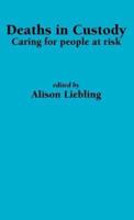 Deaths in Custody: Caring for people at risk