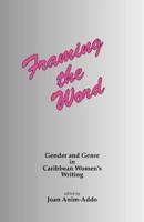 Framing the Word: Gender and genre in Caribbean women's writing