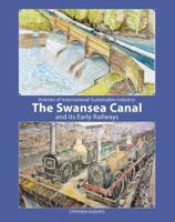 Arteries of International Sustainable Industry: The Swansea Canal and Its Early Railways