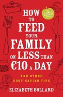 How to Feed Your Family on Less Than I10 a Day