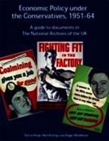 Economic Policy Under the Conservatives, 1951-64