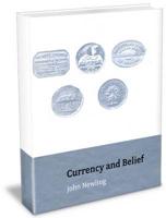 Currency and Belief