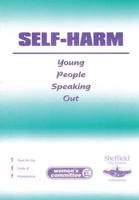 Self-harm: Young People Speaking Out