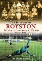The History of Royston Town Football Club