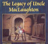 The Legacy of Uncle MacLaughton