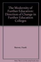 The Modernity of Further Education