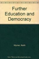 Further Education and Democracy