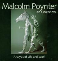 Malcolm Poynter Analysis of Life and Work
