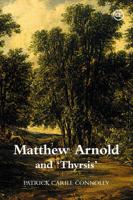 Matthew Arnold and 'Thyrsis'