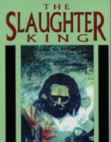 The Slaughter King