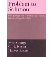 Problem to Solution