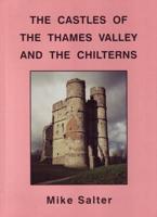 The Castles of the Thames Valley and the Chilterns