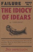 The Idiocy of Idears