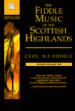 The Fiddle Music of the Scottish Highlands