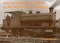 Old Newtongrange, Gorebridge & Rosewell