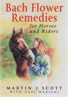 Bach Flower Remedies for Horses and Riders