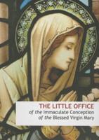 The Little Office of the Immaculate Conception of The