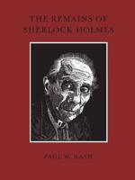 The Remains of Sherlock Holmes