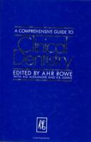 Comprehensive Guide to Clinical Dentistry