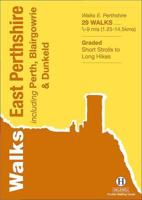 Walks, East Perthshire Including Perth, Blairgowrie & Dunkeld