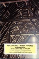 Recording Timber-Framed Buildings