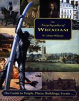 The Encyclopaedia of Wrexham