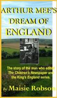 Arthur Mee's Dream of England