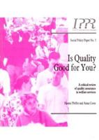 Is Quality Good for You?