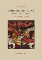Chinese Medicine from the Classics